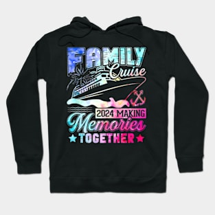 Family Cruise 2024 Making Memories Together Summer Hoodie